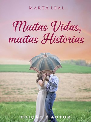 cover image of Muitas Vidas, muitas Histórias
